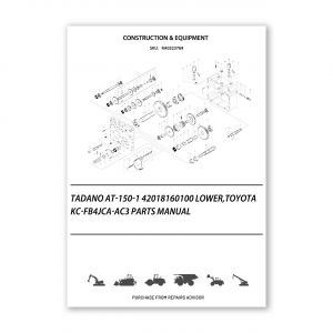 RA0323769_Tadano-At-150-1-42018160100-Lower-Toyota-Kc-Fb4Jca-Ac3-Parts-manual