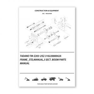 RA0324599_Tadano-Tm-Z203-2-G-31022000042A-Frame_Std-Manual-3-Sect-Boom-Parts-manual