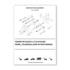 RA0324680_Tadano-Tm-Z302-H-2-31012010240C-Frame_Std-Manual-Hook-In-Parts-manual