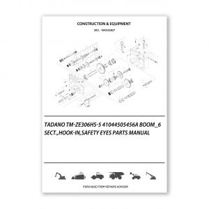 RA0325827_Tadano-Tm-Ze306Hs-5-41044505456A-Boom_6-Sect-Hook-In-Safety-Eyes-Parts-manual