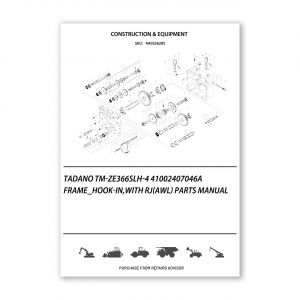 RA0326205_Tadano-Tm-Ze366Slh-4-41002407046A-Frame_Hook-In-With-Rj-Awl-Parts-manual