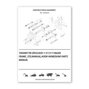 RA0327524_Tadano-Tm-Zr553A-H-1-41131110620A-Frame_Std-Manual-Hook-In-Medium-Parts-manual