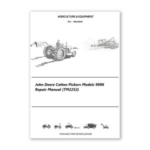 John Deere Cotton Pickers Models 9996 Repair Manual (TM2252)