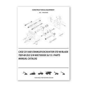 RA0253678_Case-Cx130D-Crawler-Excavator-Std-W-Blade-Tier-4B-Eu-S-N-Nxe7Xxxxx-6-15-Parts-manual-catalog