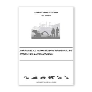 RA0309646_John-Deere-50-100-150-Portable-Space-Heaters-OMTY21640-Operators-and-Maintenance-Manual