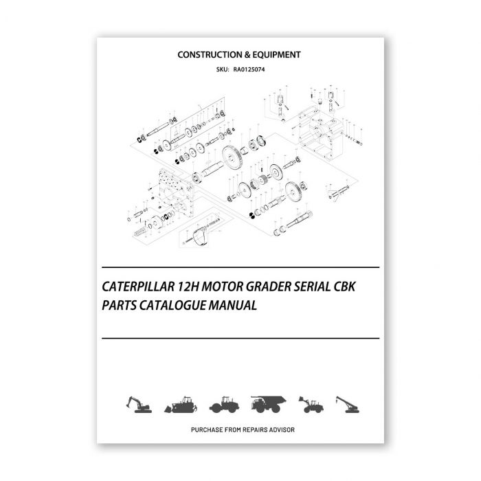 Caterpillar 12H Motor Grader Serial CBK Parts Catalogue Manual